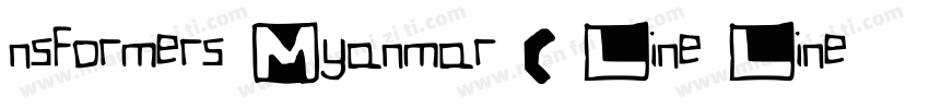 nsformers Myanmar ( Line Line ) Reg字体转换